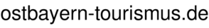 ostbayern-tourismus.de